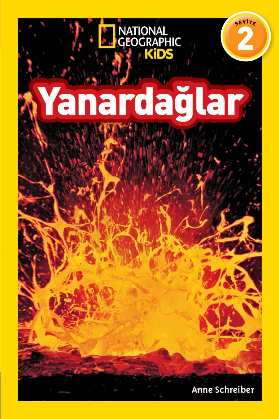 Yanardağlar: National Geographic Kids - Seviye 2 (Kapak Değişebilir)