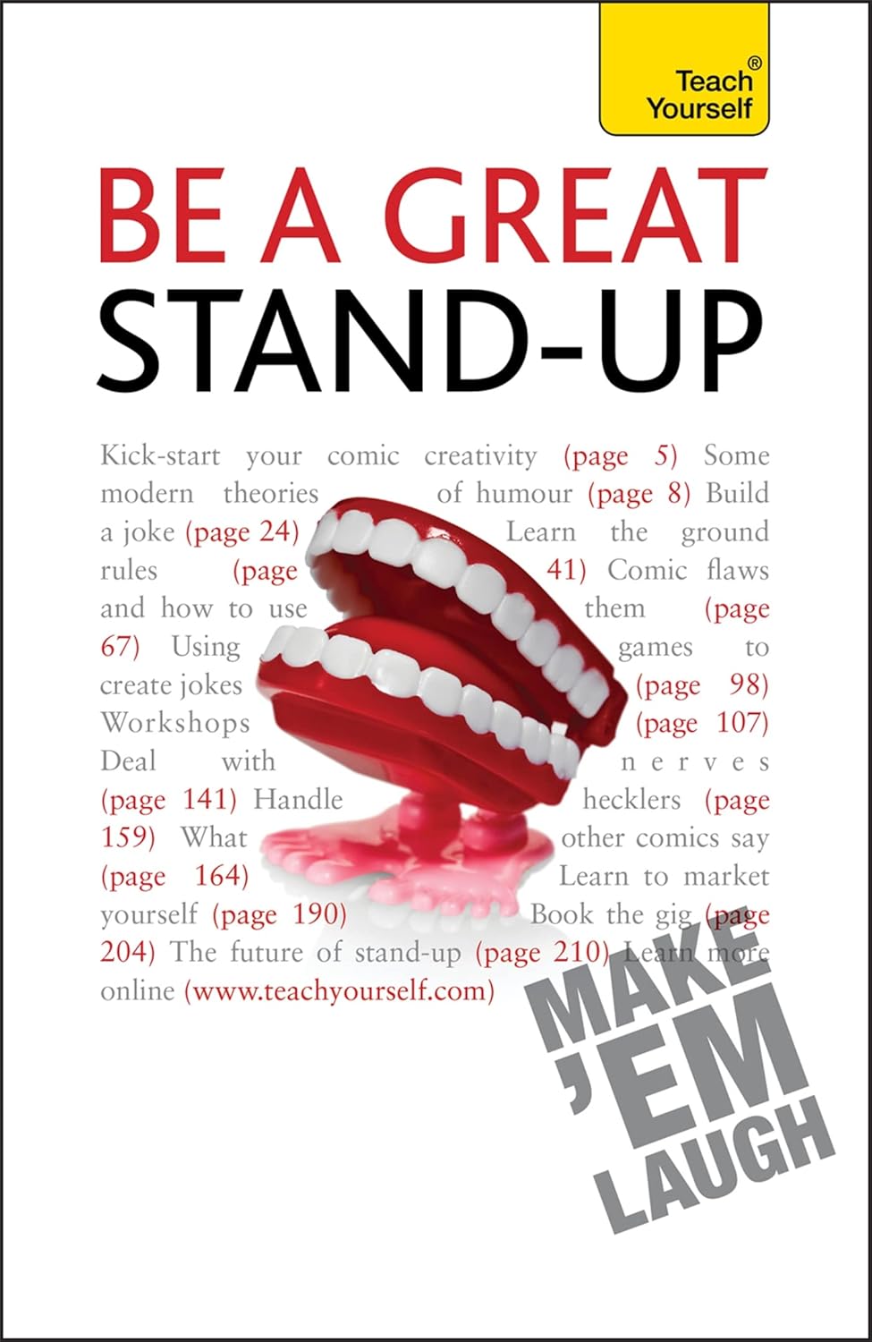Be a Great Stand-up: How to master the art of stand up comedy and making people laugh