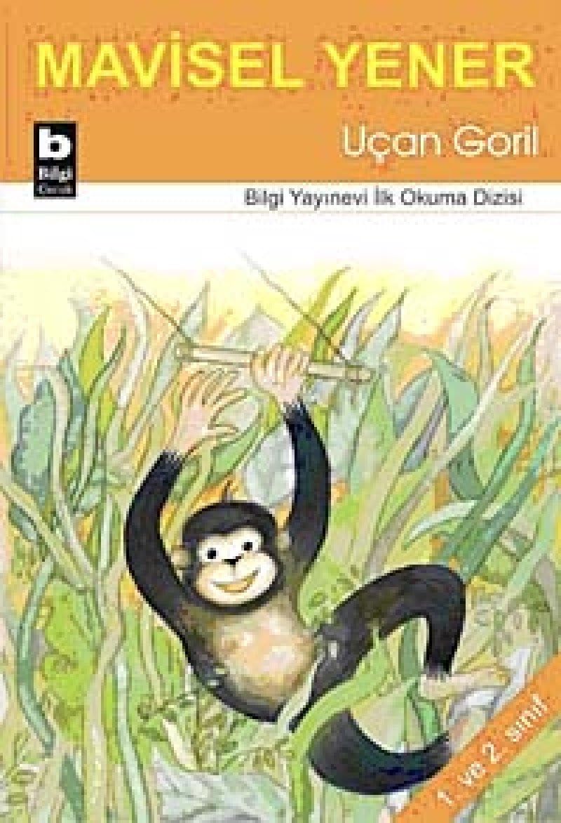 Uçan Goril: 1. ve 2. Sınıf (Kapak değişebilir)