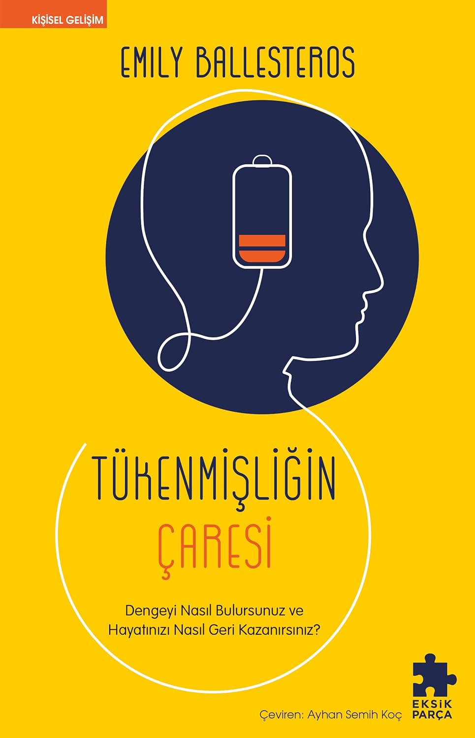 Tükenmişliğin Çaresi: Dengeyi Nasıl Bulursunuz ve Hayatınızı Nasıl Geri Kazanırsınız?