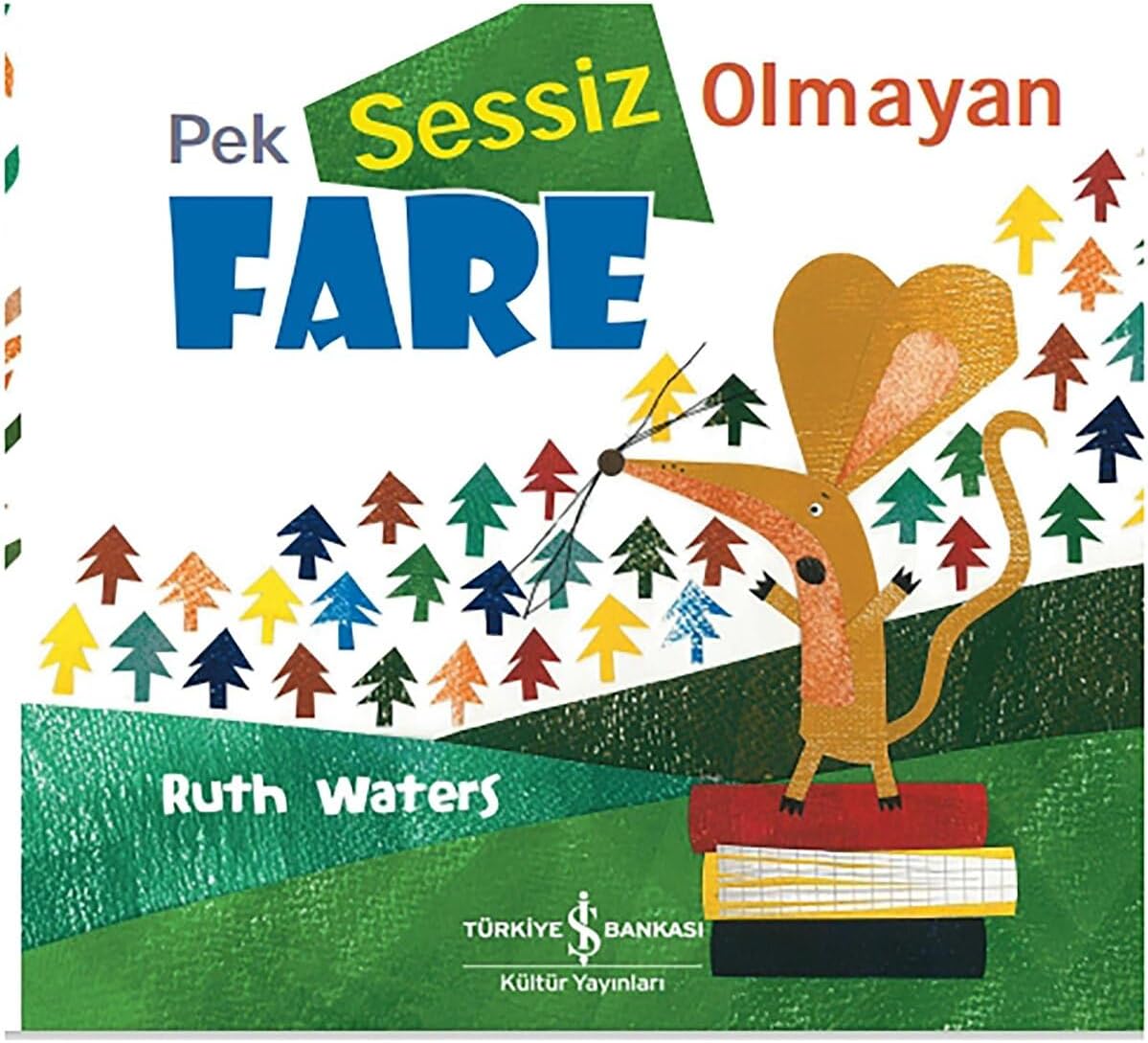 Pek Sessiz Olmayan Fare