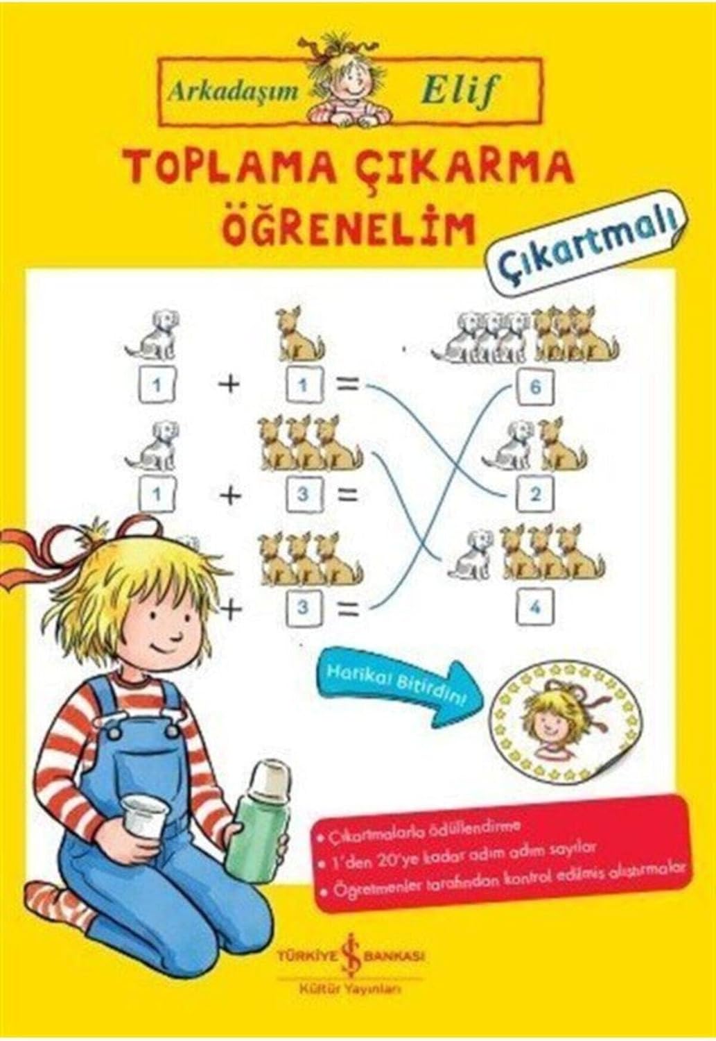 Arkadaşım Elif - Toplama Çıkarma: Çıkartmalı (Kapak Değişebilir)