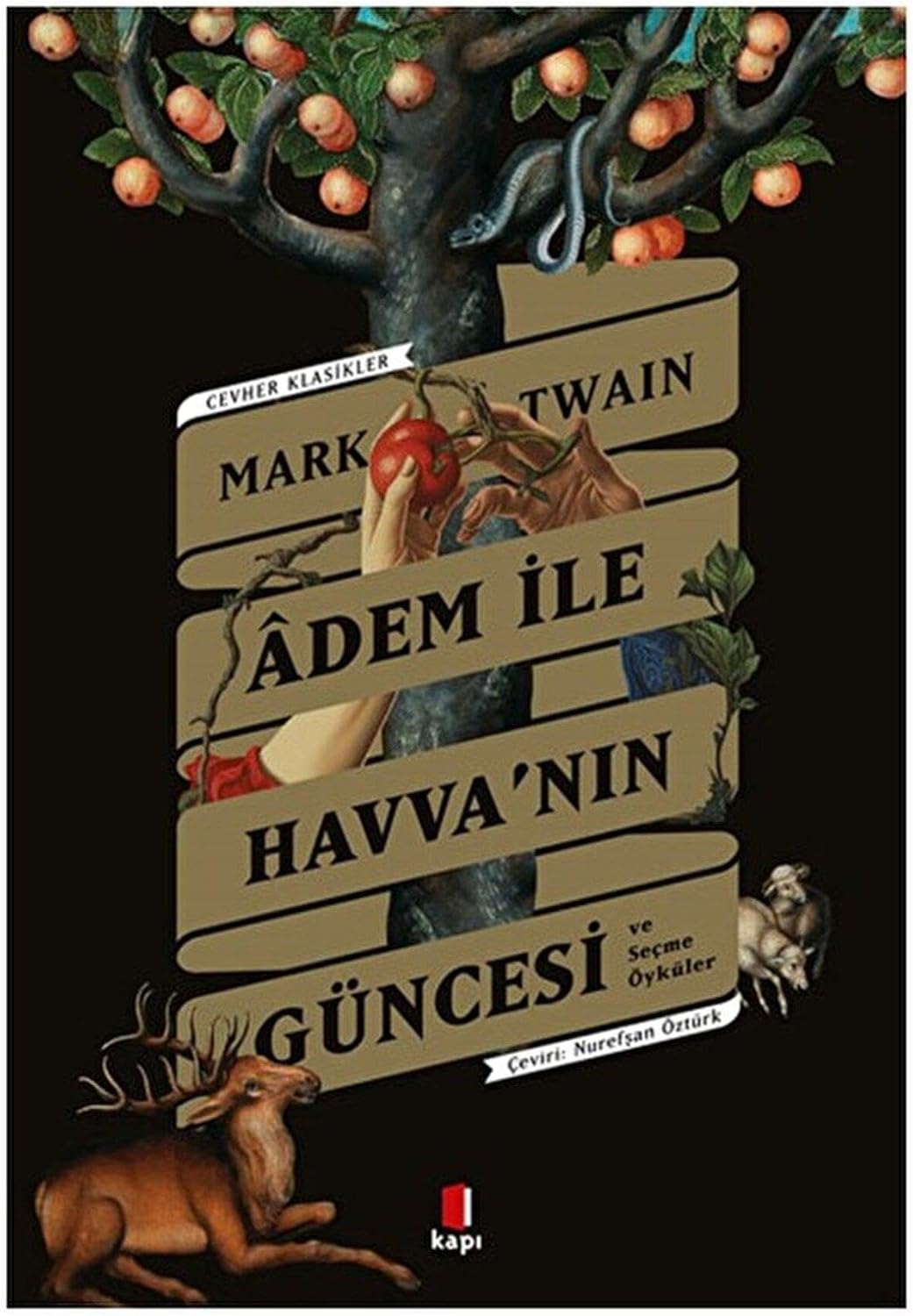 Adem ile Havva’nın Güncesi: Cevher Klasikler