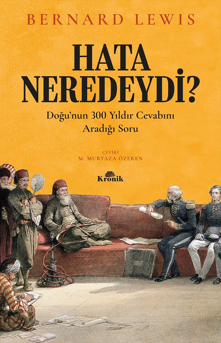 Alternative view of Hata Neredeydi?: Doğu’nun 300 Yıldır Cevabını Aradığı Soru