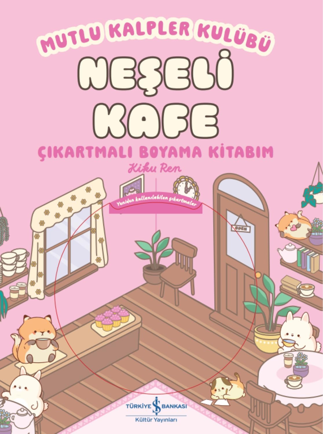 Neşeli Kafe - Mutlu Kalpler Kulübü - Çıkartmalı Boyama Kitabım