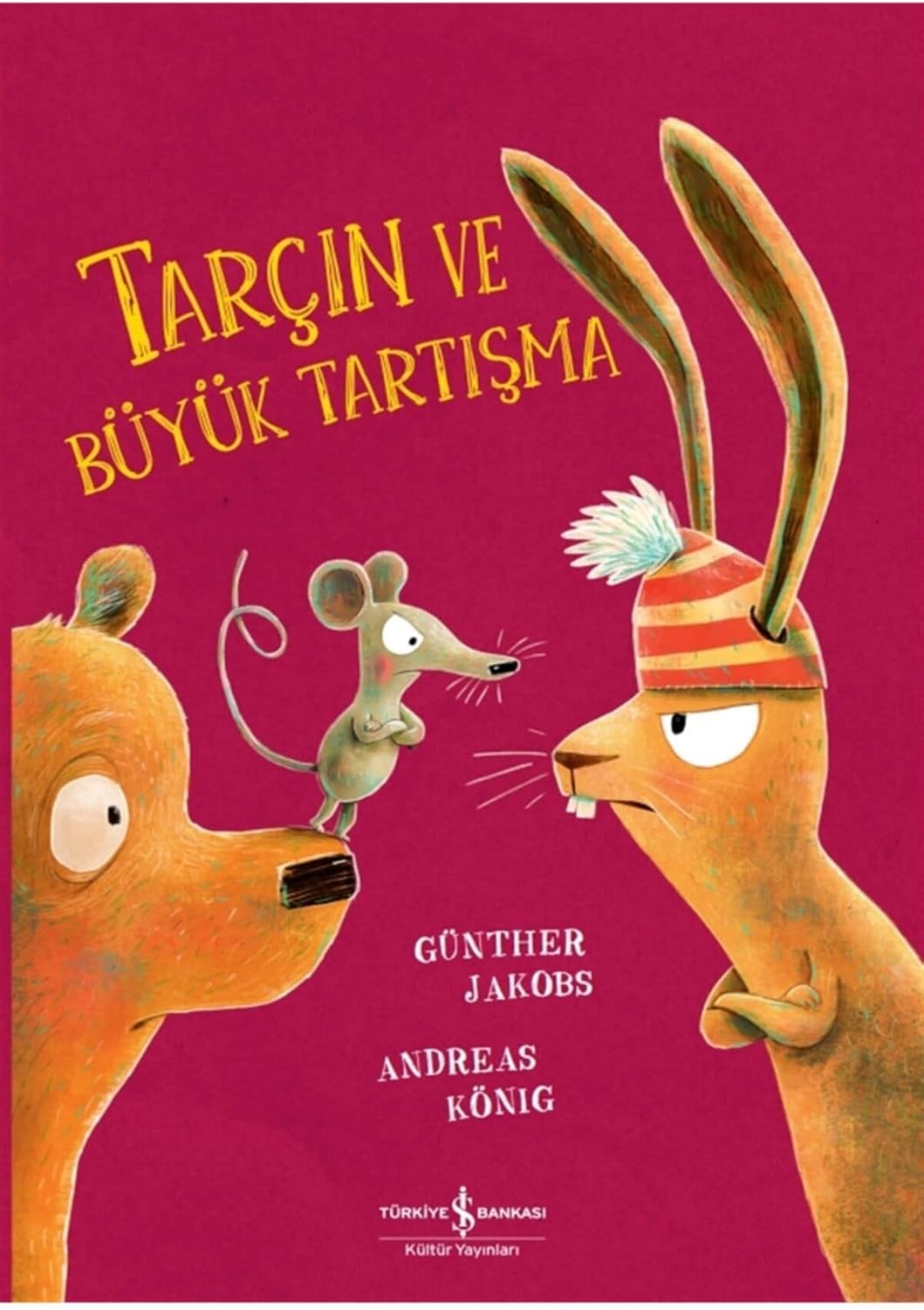 Tarçın ve Büyük Tartışma