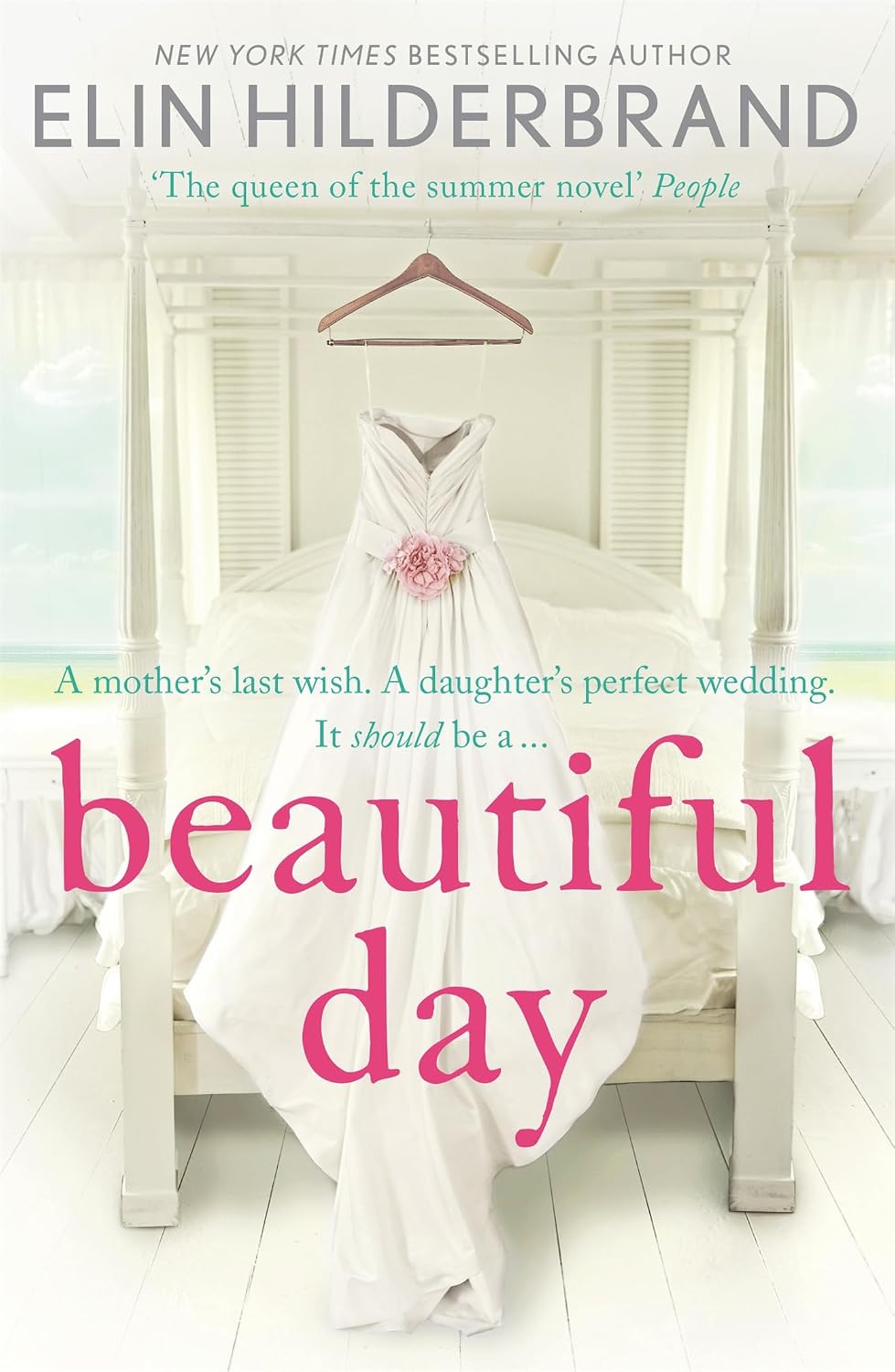 Beautiful Day: Dive into the perfect beach read from the author of THE PERFECT COUPLE, Netflix's best new drama in 2024