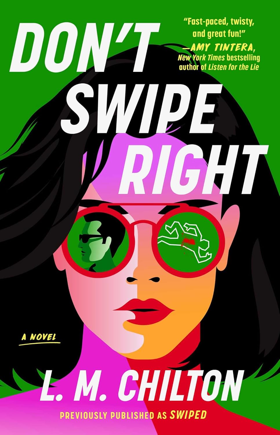 Alternative view of Don't Swipe Right: A Novel
