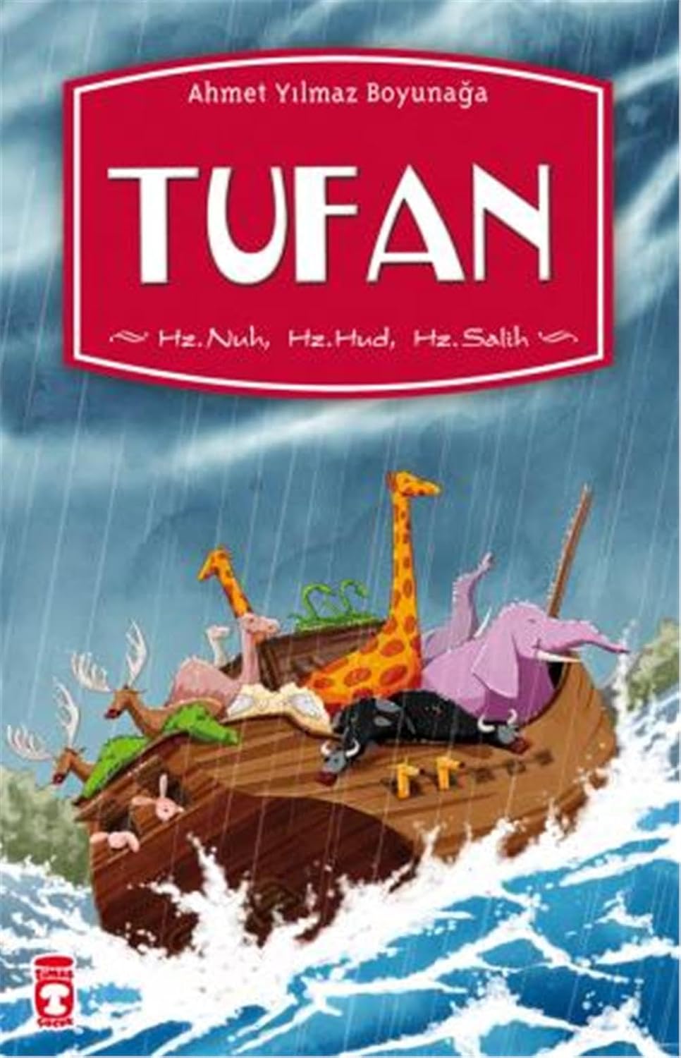 Tufan: Hz. Nuh, Hz. Hud, Hz. Salih