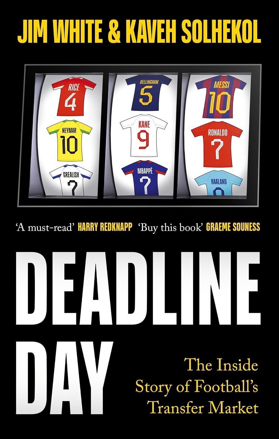 Deadline Day: The Inside Story Of Football’s Transfer Window