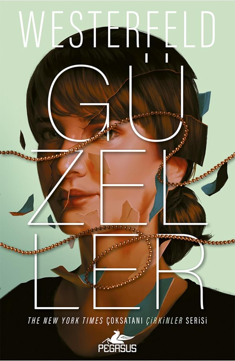 Alternative view of Güzeller: Çirkinler Serisi 2. Kitap