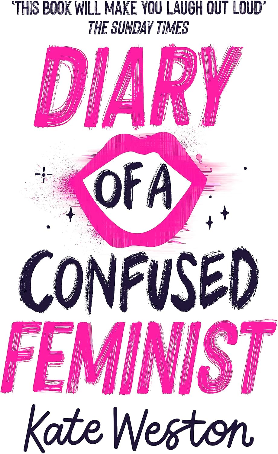 Diary of a Confused Feminist: Book 1