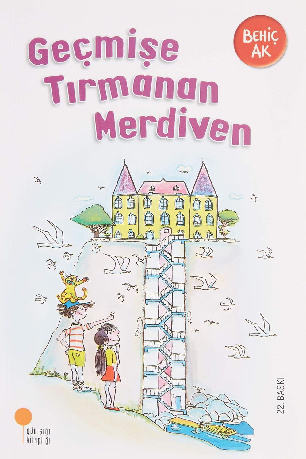Geçmişe Tırmanan Merdiven: Gülümseten Öyküler 10