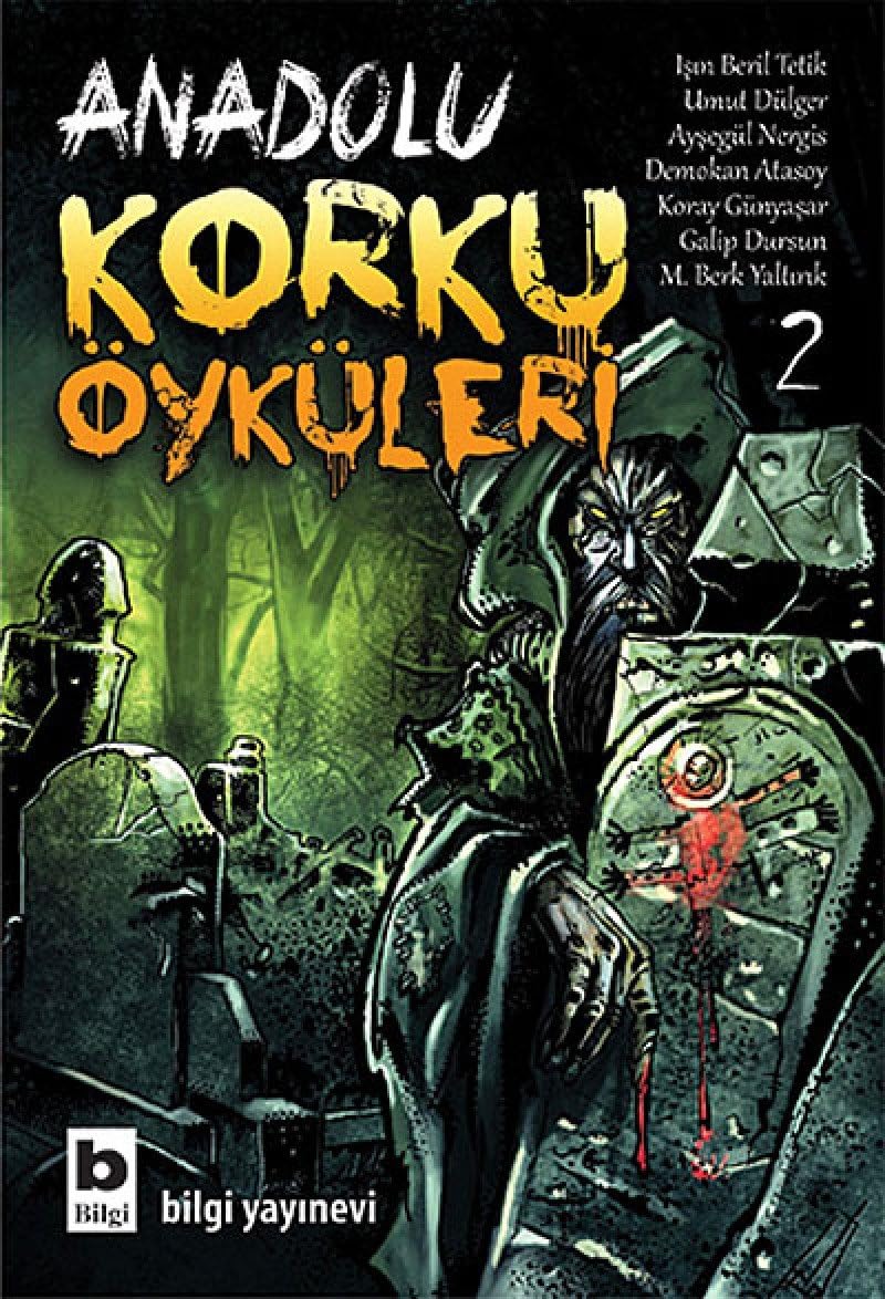 ANADOLU KORKU ÖYKÜLERİ 2