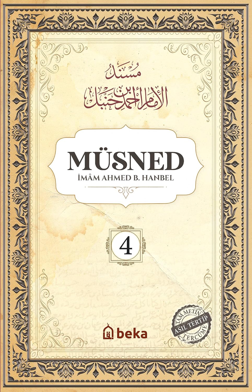 Müsned (4. Cilt - Arapça Metinsiz)
