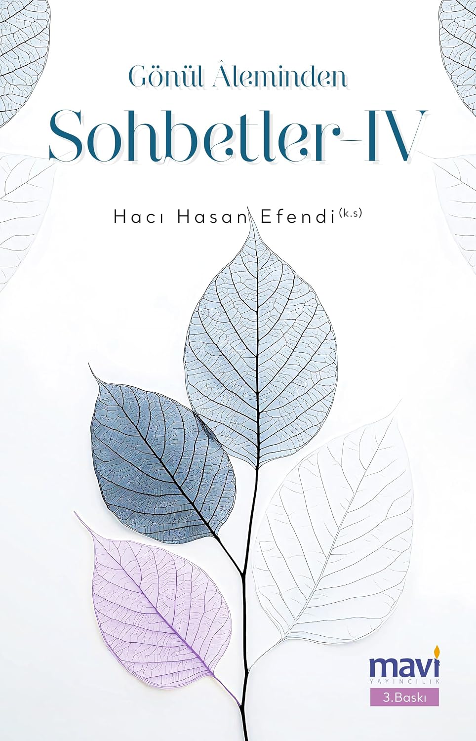 Gönül Aleminden Sohbetler 4