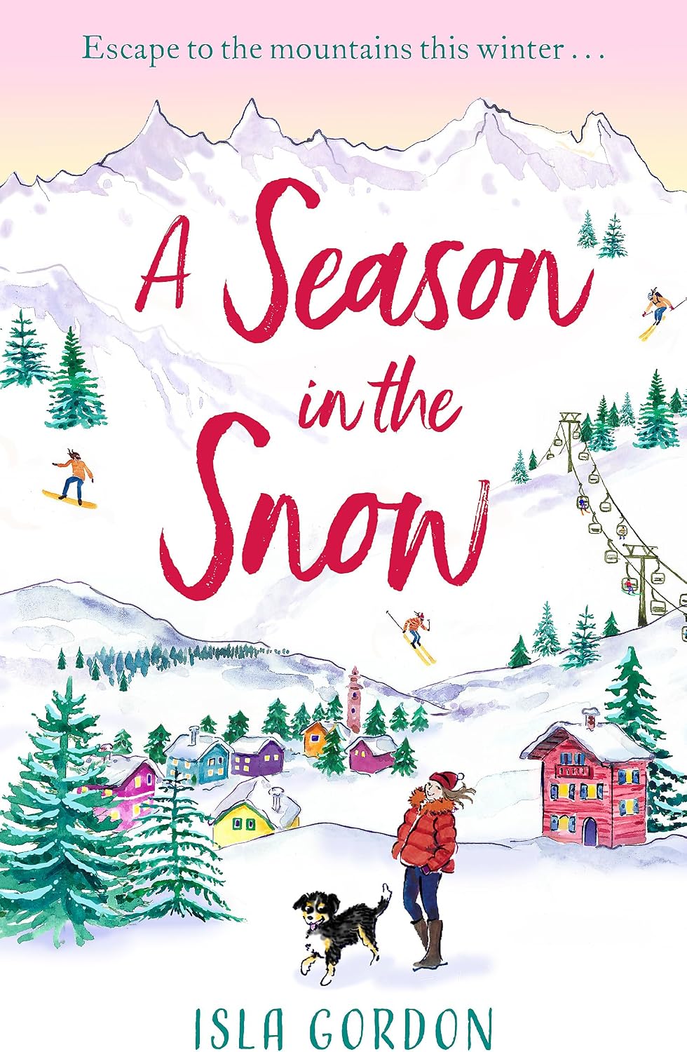 A Season in the Snow: Escape to the mountains and cuddle up with the perfect winter read!
