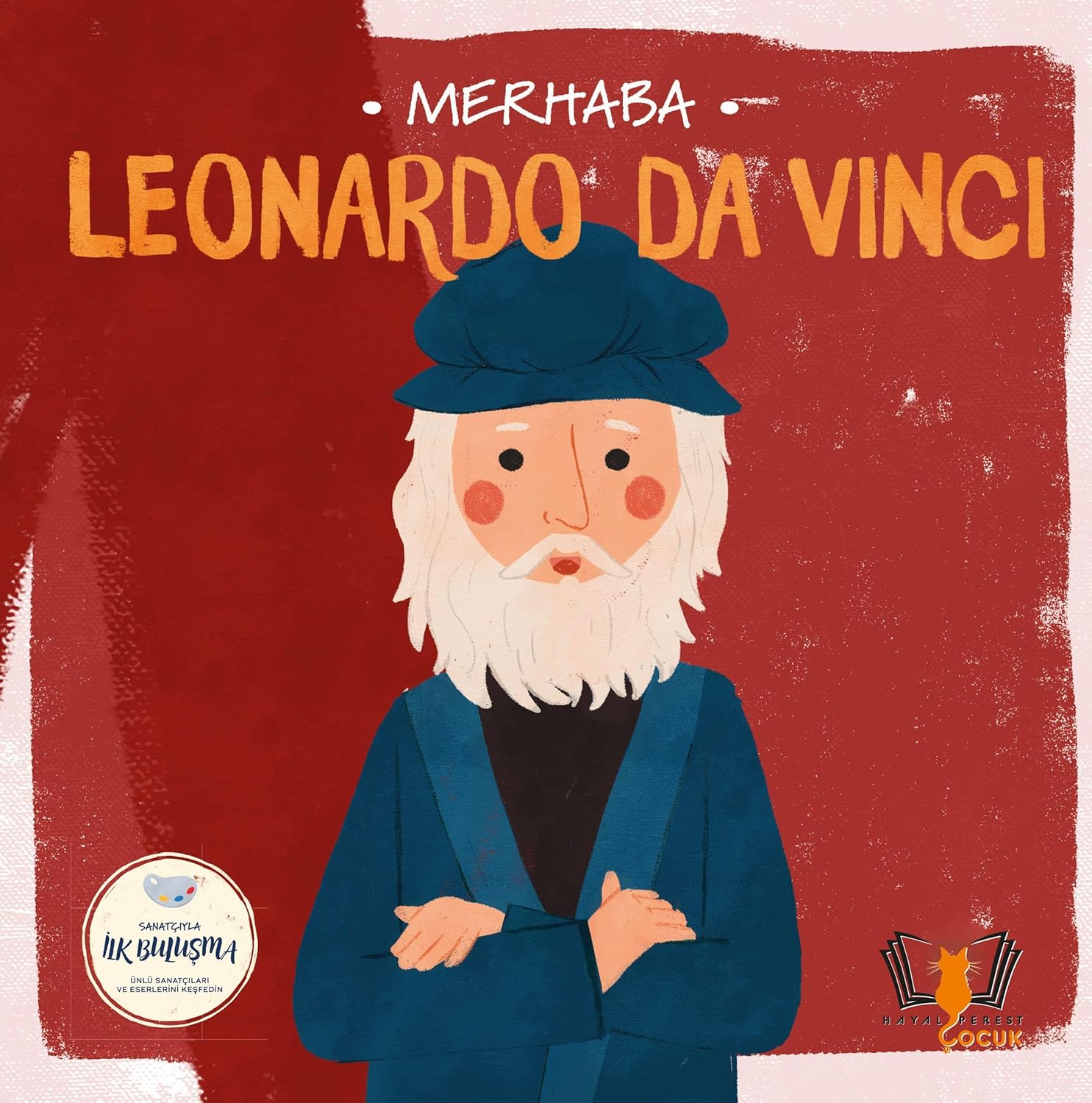 Alternative view of Merhaba Leonardo Da Vinci: Sanatçıyla İlk Buluşma
