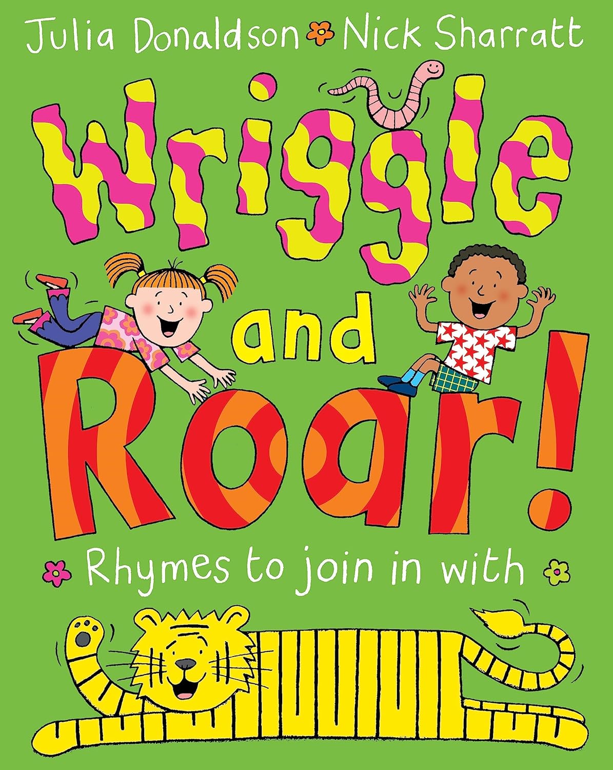 Wriggle and Roar!