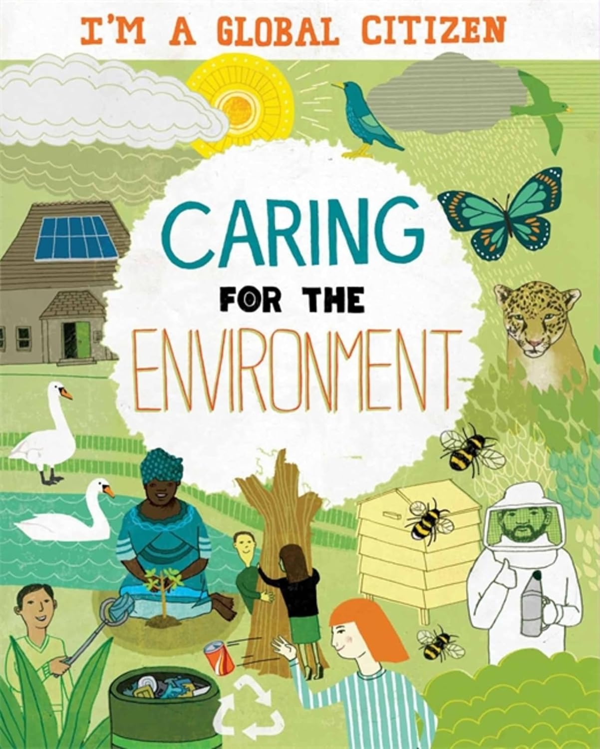 I’m a Global Citizen: Caring for the Environment (Kapak değişebilir)