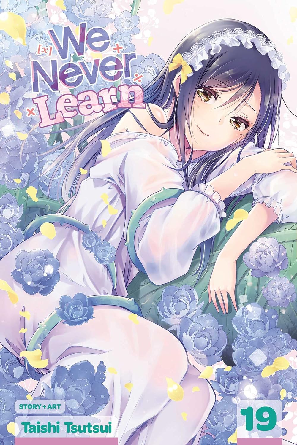 We Never Learn, Vol. 19: [X] = Sleeping Beauty of the Literary Forest (Volume 19)