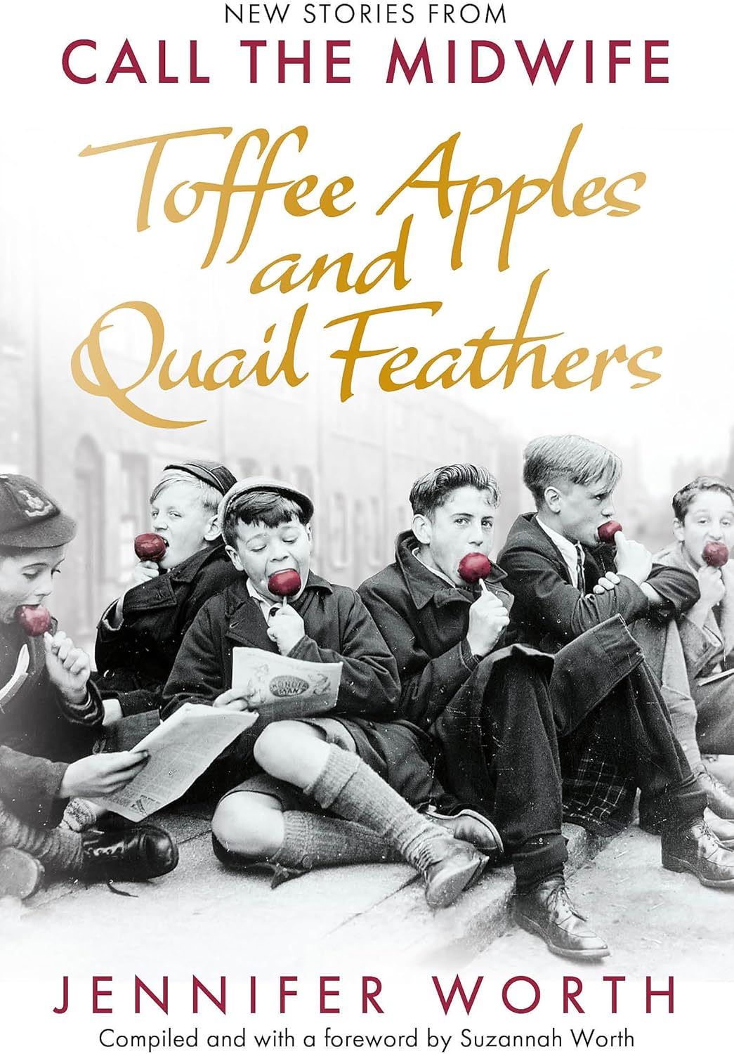 Toffee Apples and Quail Feathers: New Stories From Call the Midwife