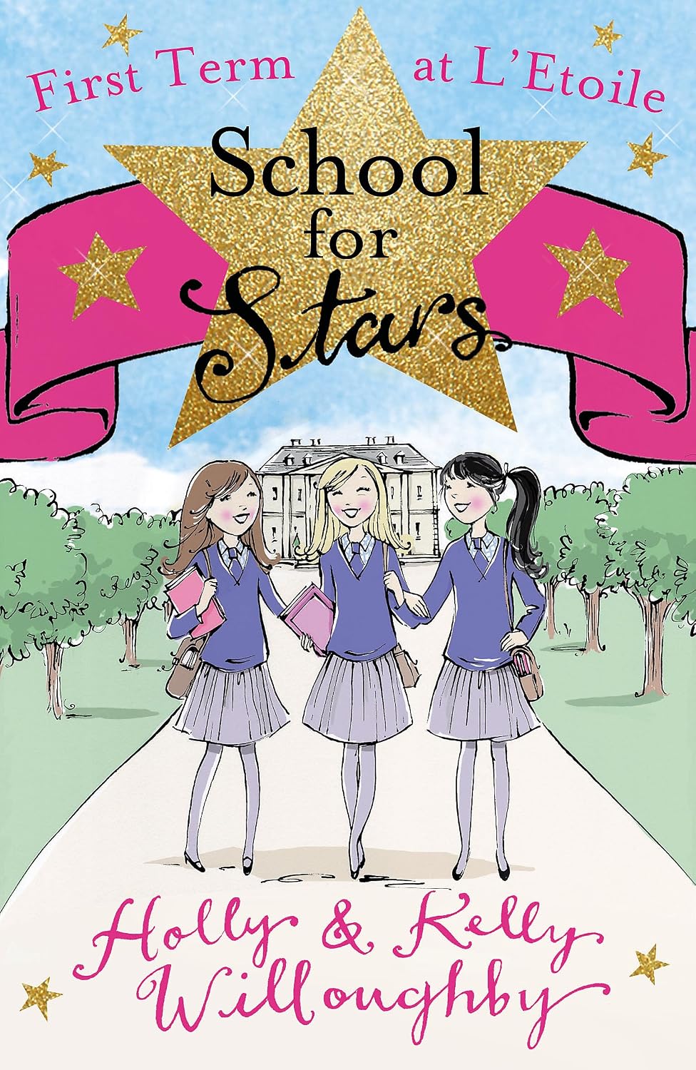 Alternative view of School for Stars: First Term at L'Etoile: Book 1