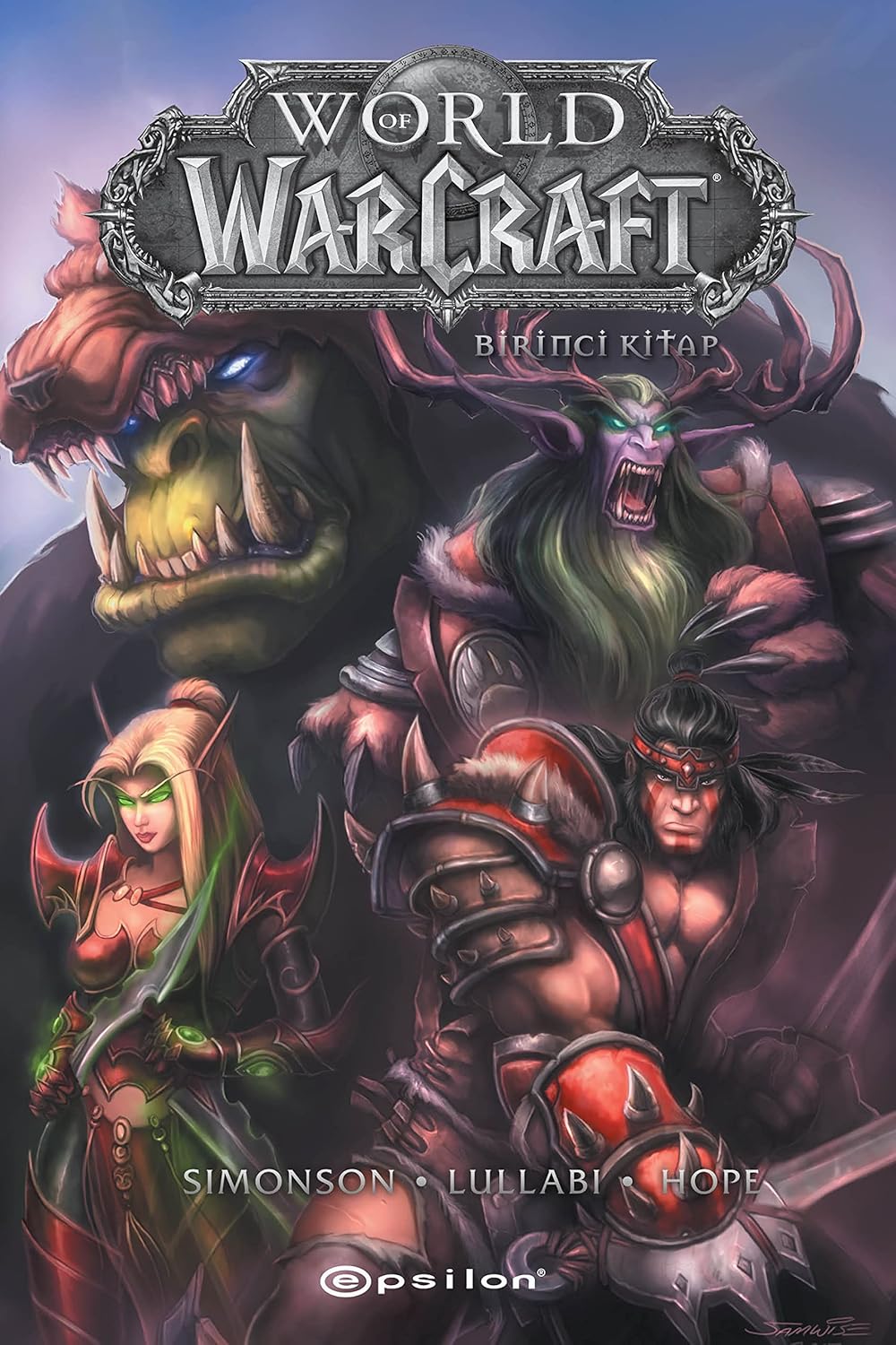 Alternative view of World of Warcraft - Birinci Kitap