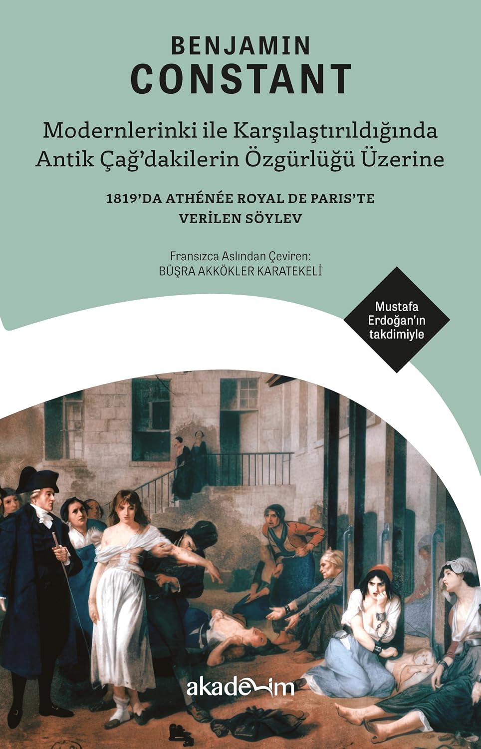 Alternative view of Modernlerinki ile Karşılaştırıldığında Antik Çağ’dakilerin Özgürlüğü Üzerine