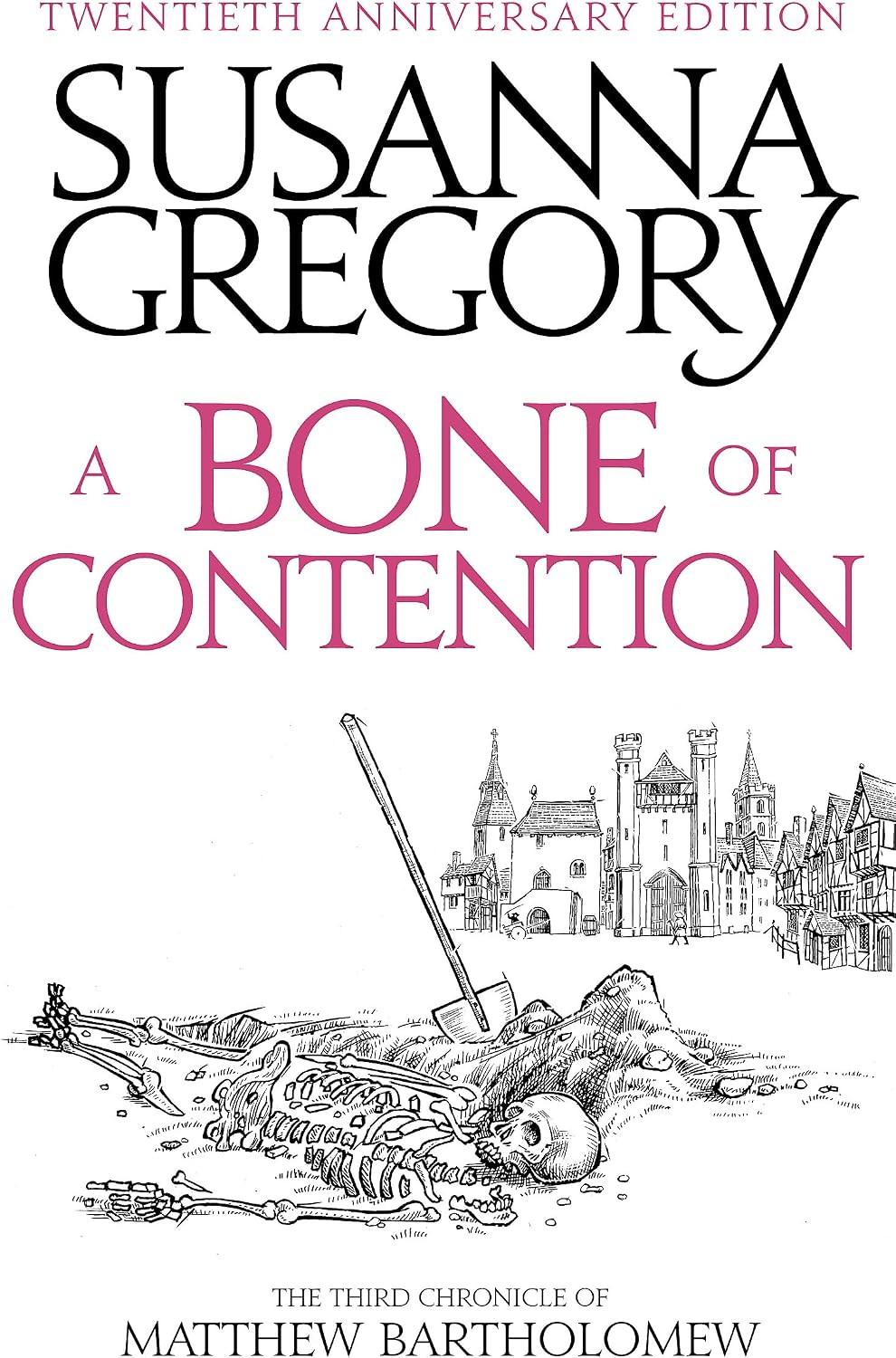 A Bone Of Contention: The third Matthew Bartholomew Chronicle