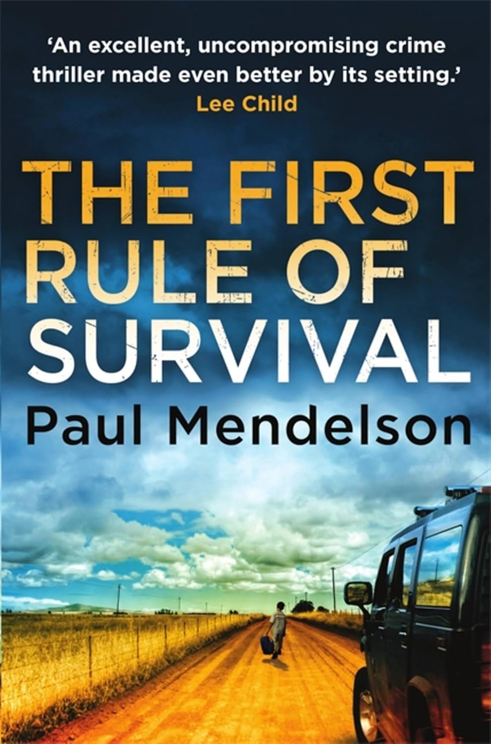 The First Rule Of Survival: 1