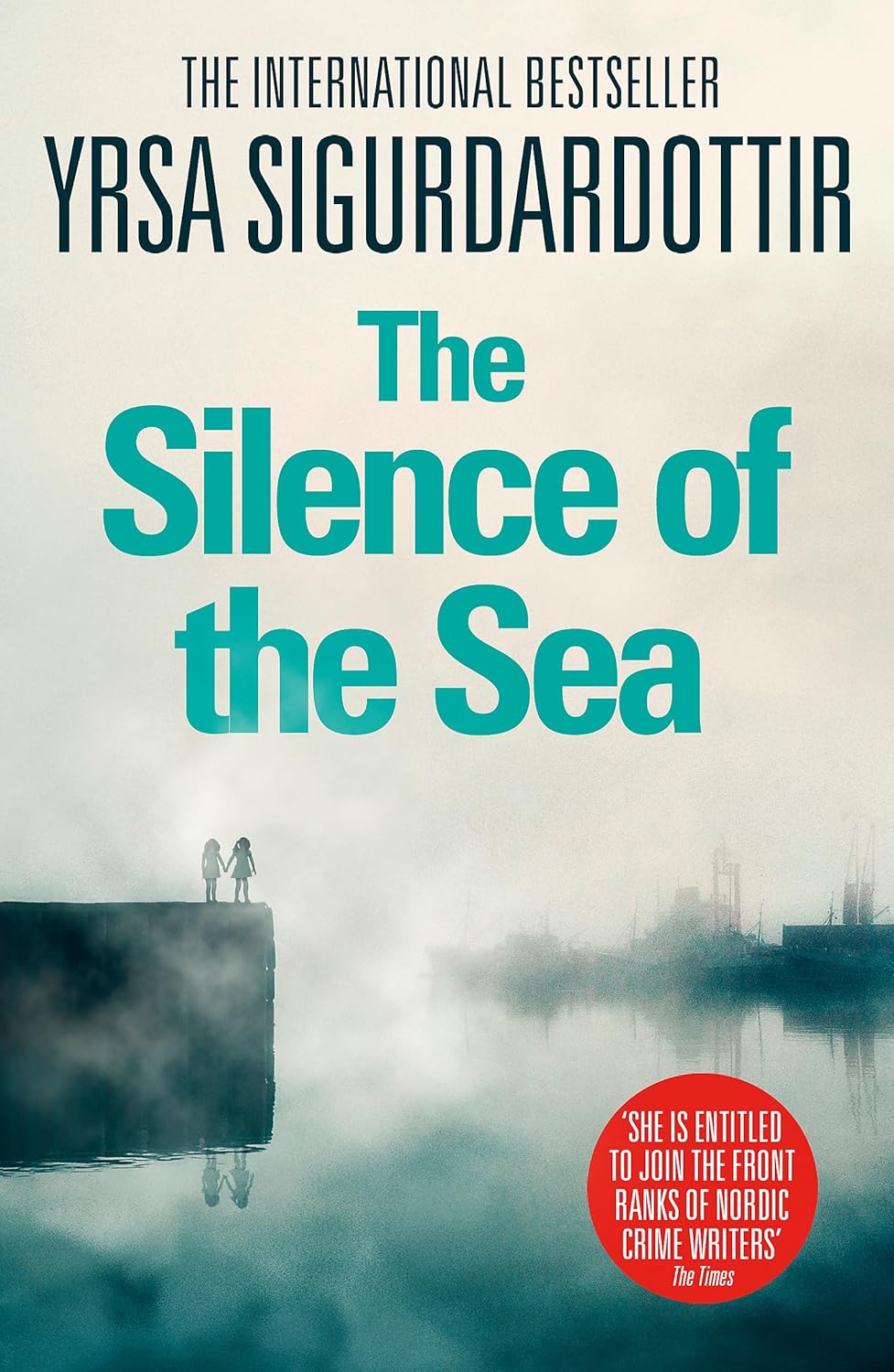 The Silence of the Sea: Thora Gudmundsdottir Book 6