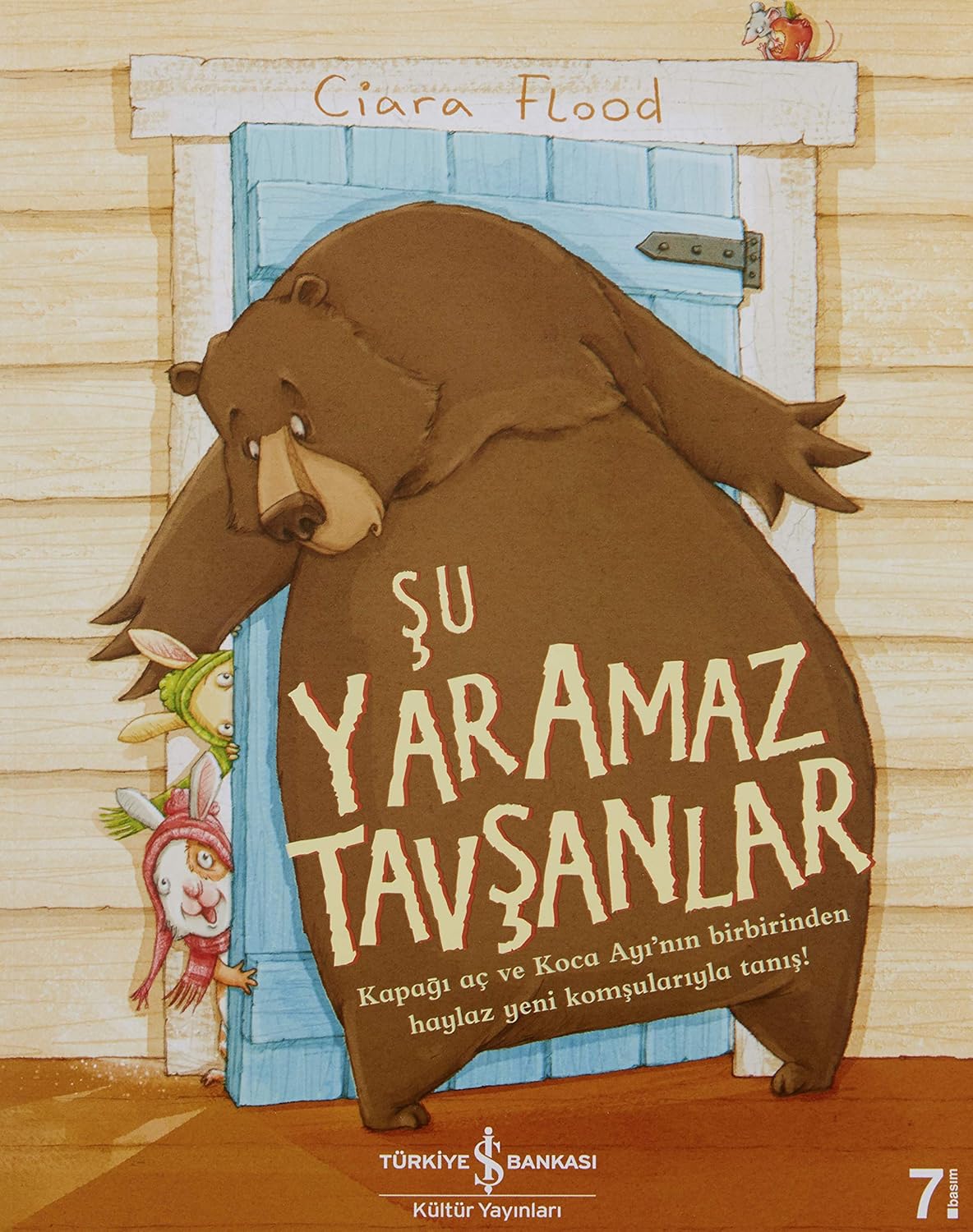 Alternative view of Şu Yaramaz Tavşanlar