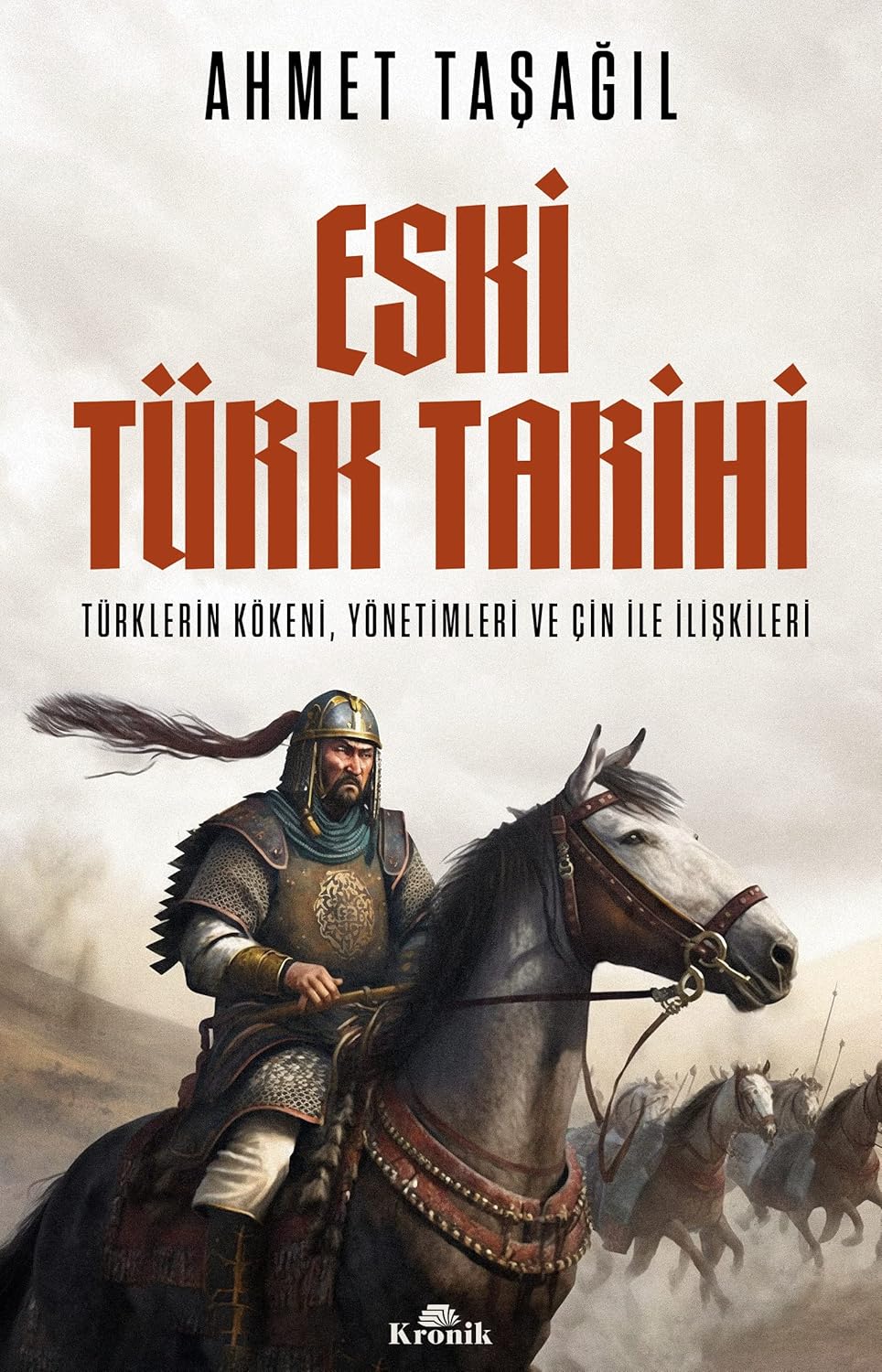 Alternative view of Eski Türk Tarihi: Türklerin Kökeni, Yönetimleri ve Çin ile İlişkileri
