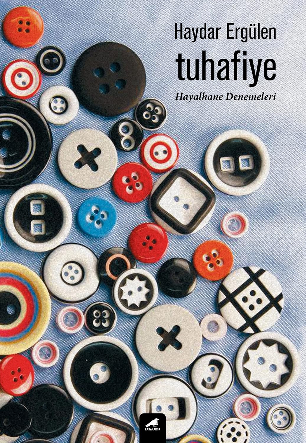 Tuhafiye: Hayalhane Denemeleri