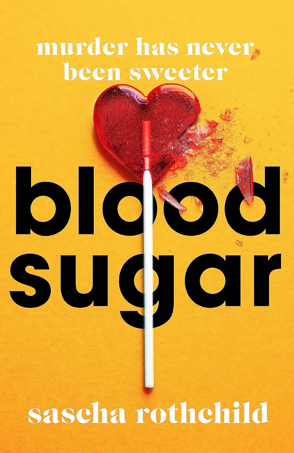 Blood Sugar: A New York Times Best Thriller