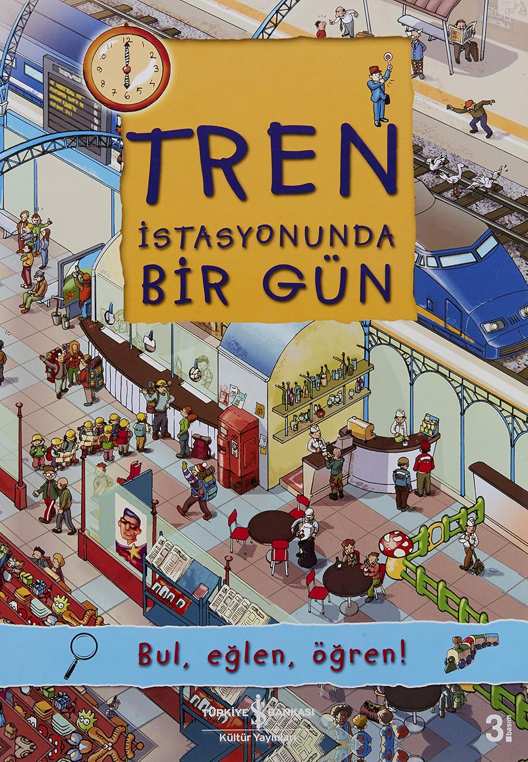 Alternative view of Tren İstasyonunda Bir Gün: Bul, eğlen, öğren!