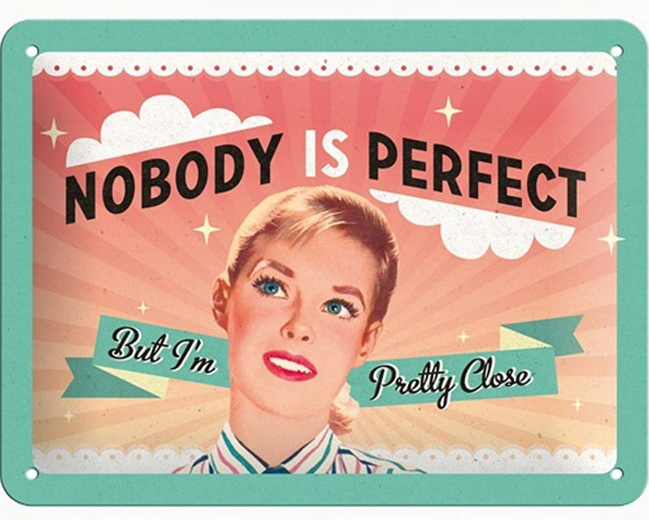 Nostalgic Art Nobody is Perfect Kabartmalı Metal Duvar Panosu